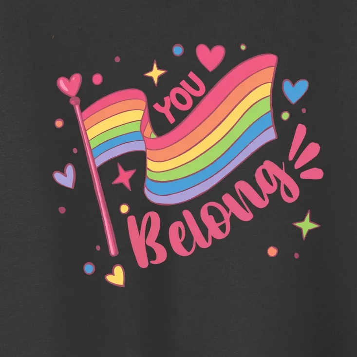 You Belong Lgbtq Ally Pride Toddler T-Shirt