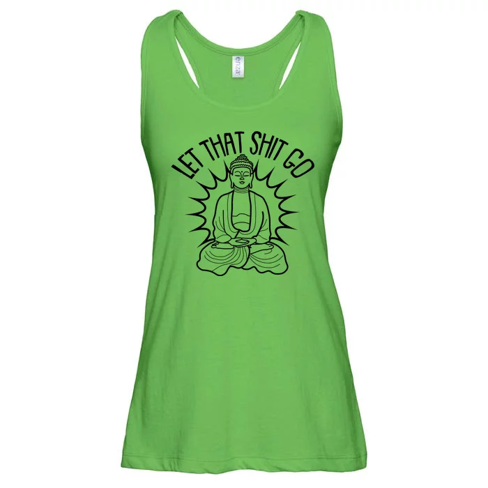 Yoga Buddha Let That Shit Go Ladies Essential Flowy Tank