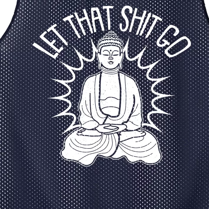 Yoga Buddha Let That Shit Go Mesh Reversible Basketball Jersey Tank