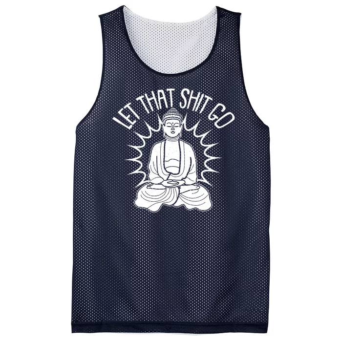 Yoga Buddha Let That Shit Go Mesh Reversible Basketball Jersey Tank