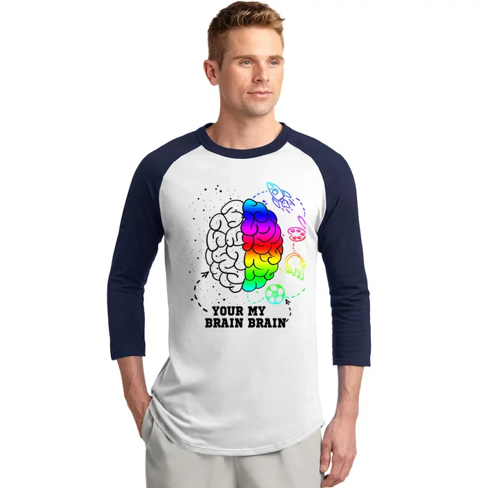 Your Brain My Brain Autism Awareness Cute Gift Baseball Sleeve Shirt