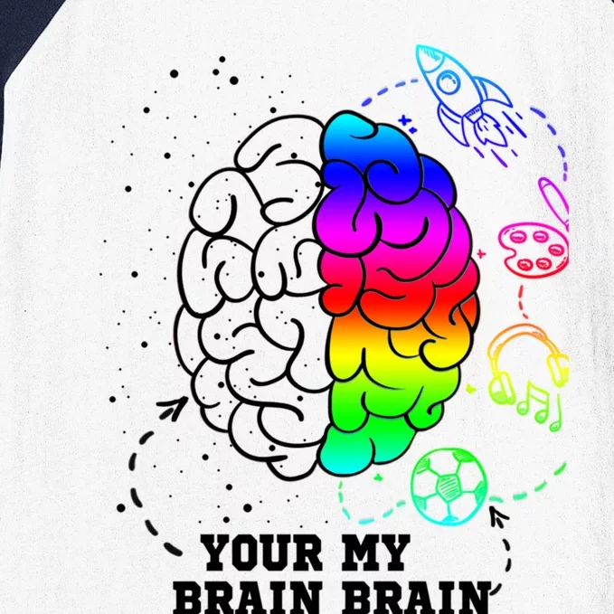 Your Brain My Brain Autism Awareness Cute Gift Baseball Sleeve Shirt