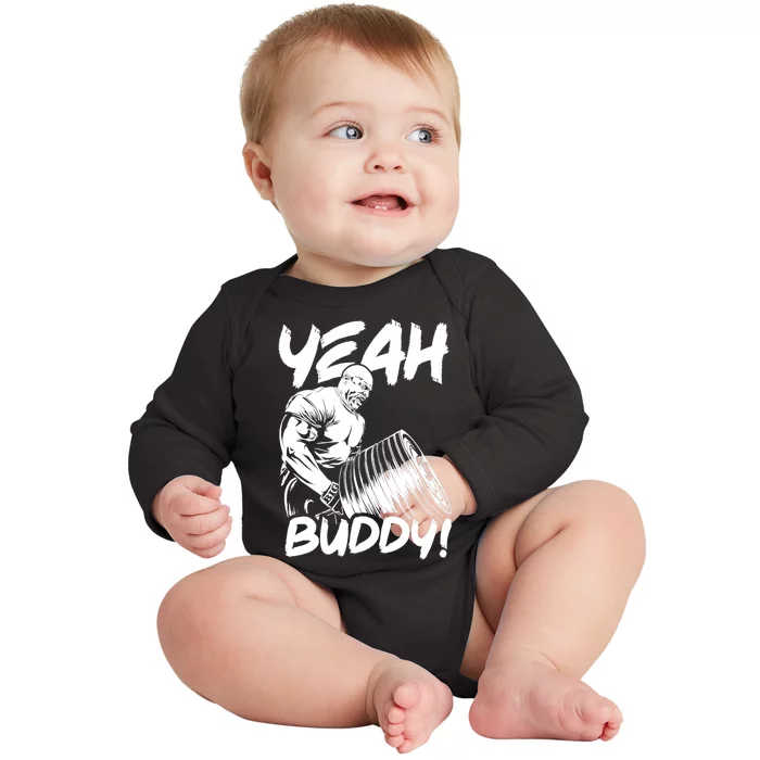 Yeah Buddy - Ronnie Coleman T-Bar Row - Gym Motivational Baby Long Sleeve Bodysuit