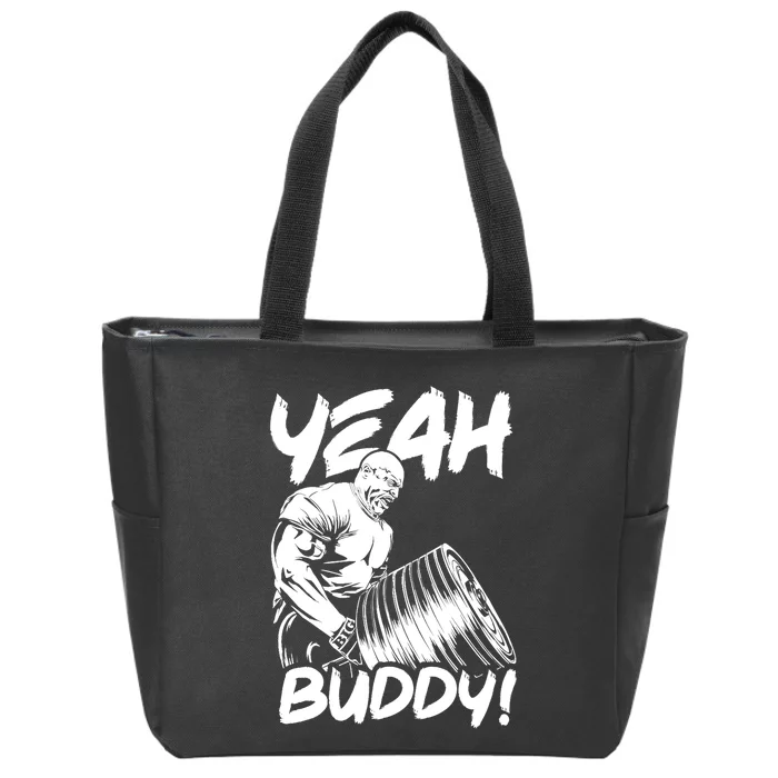 Yeah Buddy - Ronnie Coleman T-Bar Row - Gym Motivational Zip Tote Bag