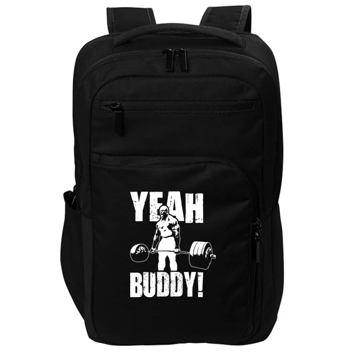 Yeah Buddy Ronnie Coleman Gym Motivational Impact Tech Backpack