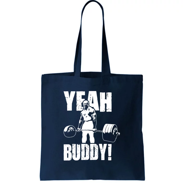 Yeah Buddy Ronnie Coleman Gym Motivational Tote Bag