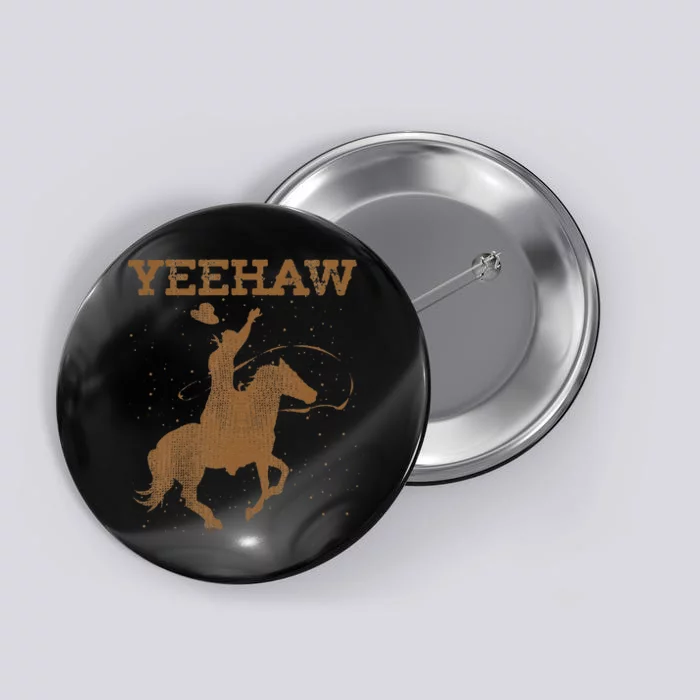 Yeehaw Bull Riding Texas Funny Western Cowboy Gift Cowboy Button