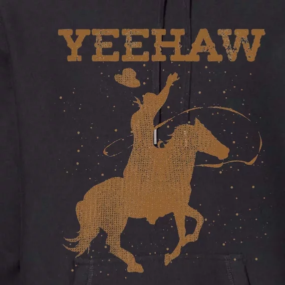 Yeehaw Bull Riding Texas Funny Western Cowboy Gift Cowboy Premium Hoodie