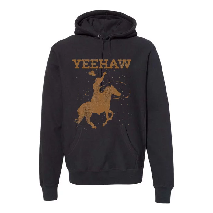 Yeehaw Bull Riding Texas Funny Western Cowboy Gift Cowboy Premium Hoodie