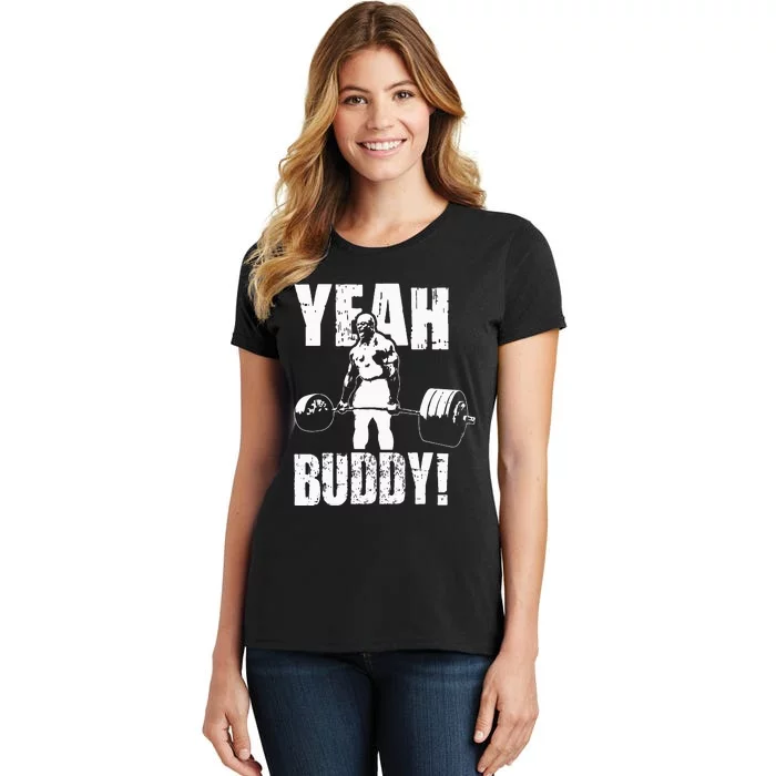 Yeah Buddy Ronnie Coleman Gym Motivational Women's T-Shirt