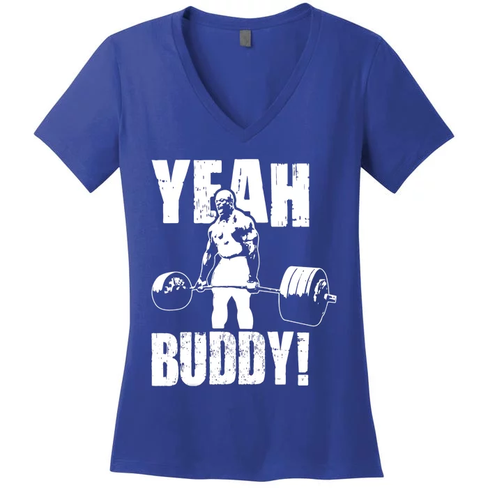 Yeah Buddy Ronnie Coleman Gym Motivational Women's V-Neck T-Shirt