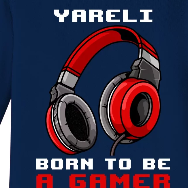 Yareli Born To Be A Gamer Personalized Gift Baby Long Sleeve Bodysuit