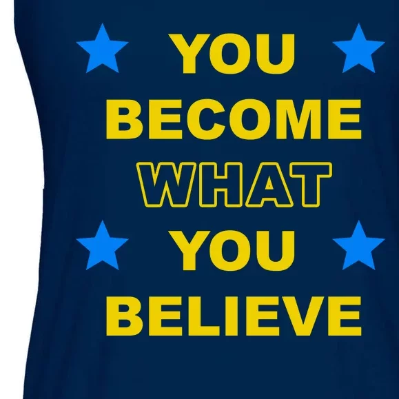 You Become What You Believe Ladies Essential Flowy Tank