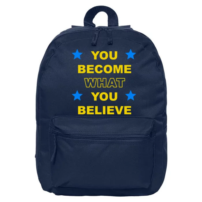 You Become What You Believe 16 in Basic Backpack