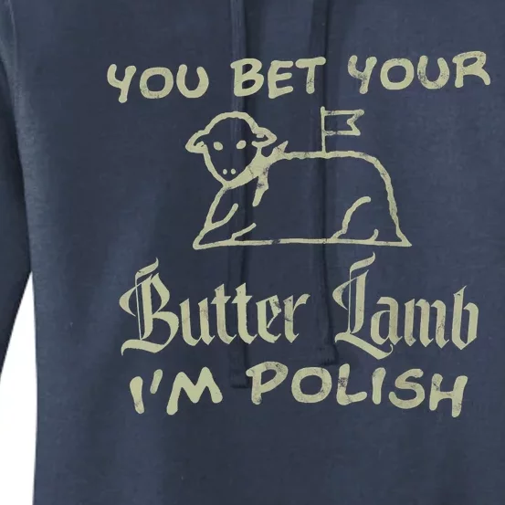 You Bet Your Butter Lamb I'm Polish Animals Women's Pullover Hoodie