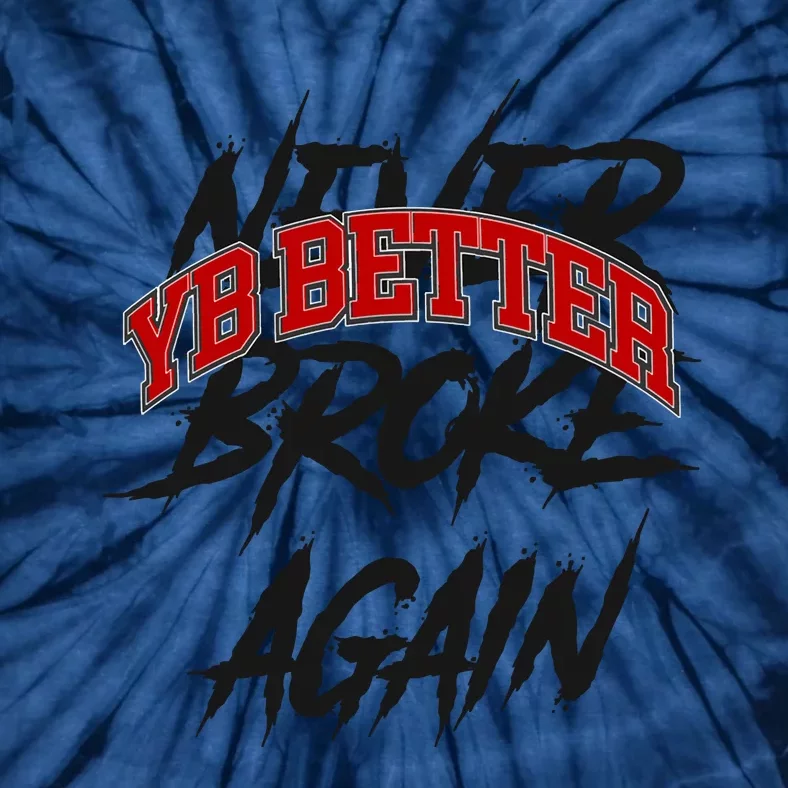 YB Better Tie-Dye T-Shirt