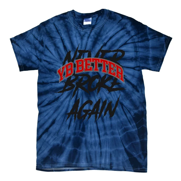 YB Better Tie-Dye T-Shirt