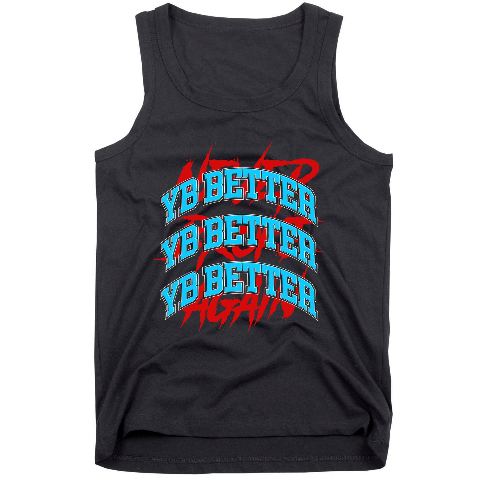 YB Better, YB Better Shirt, Youngboy Better Shirt, YB Better Tank Top