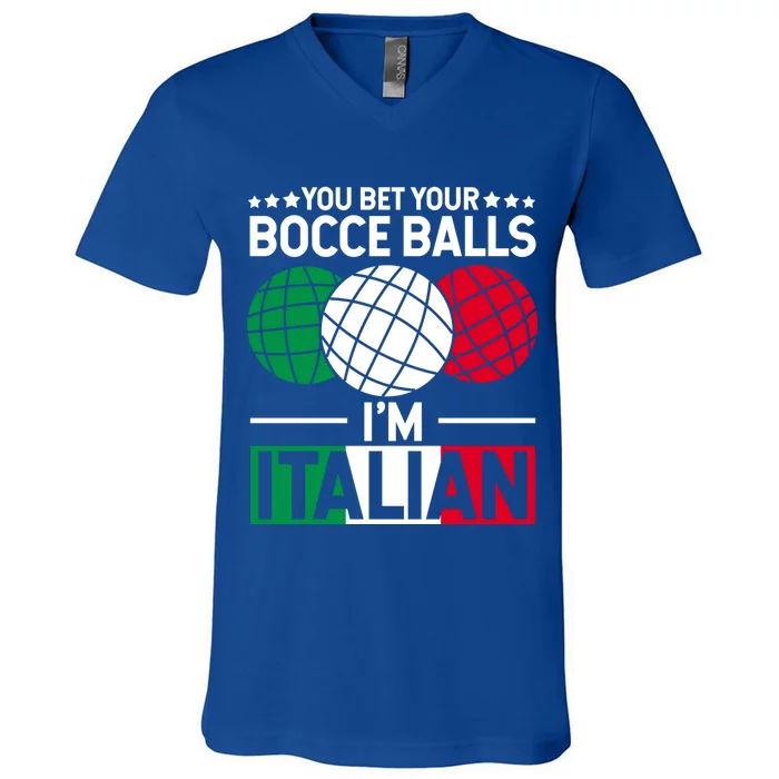 You Bet Your Bocce Balls IM Italian Funny Gift Italian Gift V-Neck T-Shirt