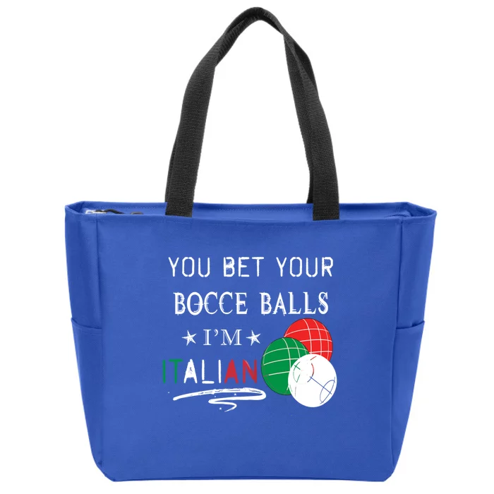 You Bet Your Bocce Balls IM Italian Gift Zip Tote Bag