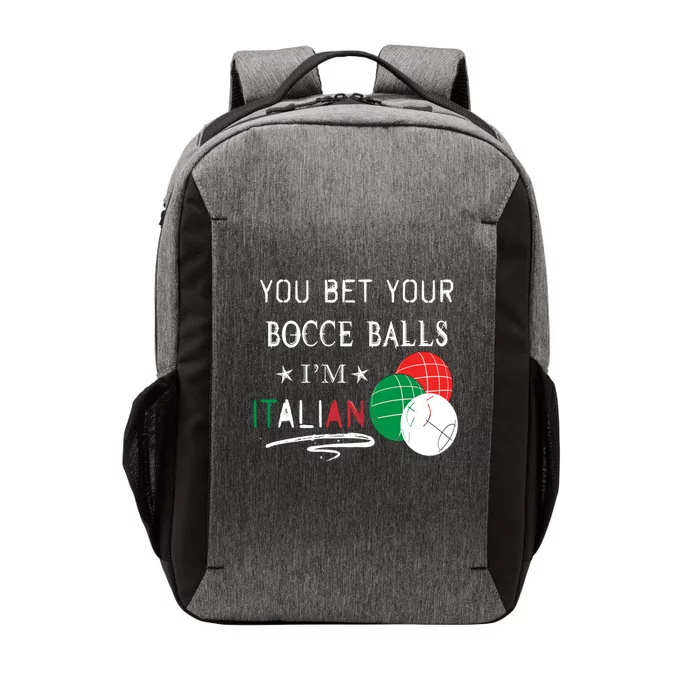 You Bet Your Bocce Balls IM Italian Gift Vector Backpack