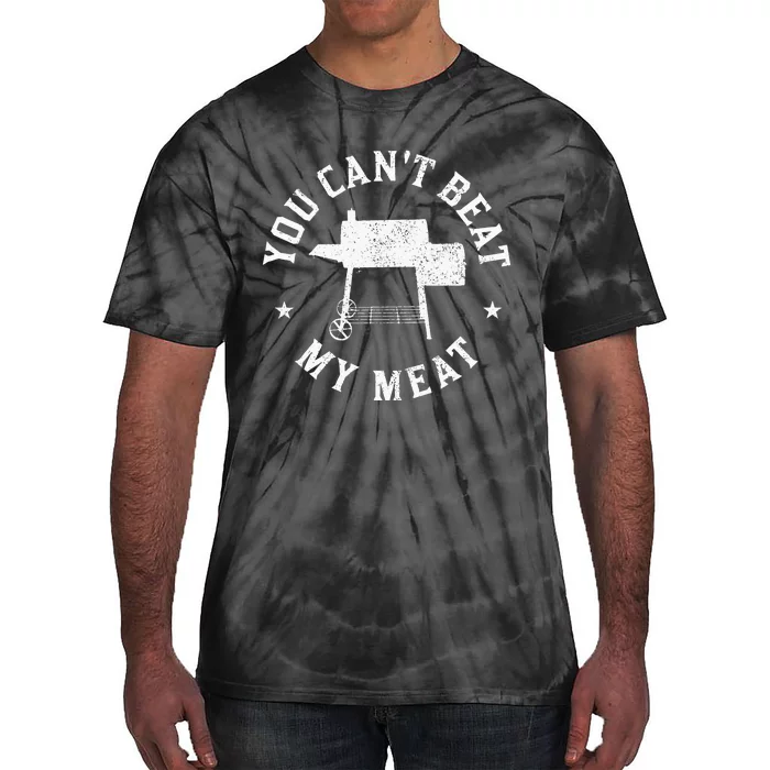 You Can't Beat My Meat BBQ Grilling Chef Funny Grill Tie-Dye T-Shirt