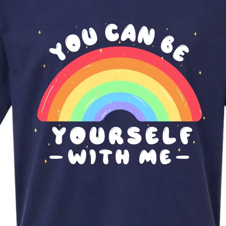 You Can Be Yourself With Me Lgbtq Ally Pride Gift Sueded Cloud Jersey T-Shirt