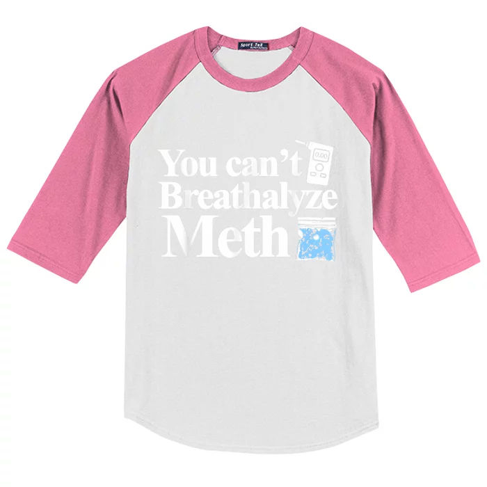 You Cant Breathalyze Meth Apparel Kids Colorblock Raglan Jersey