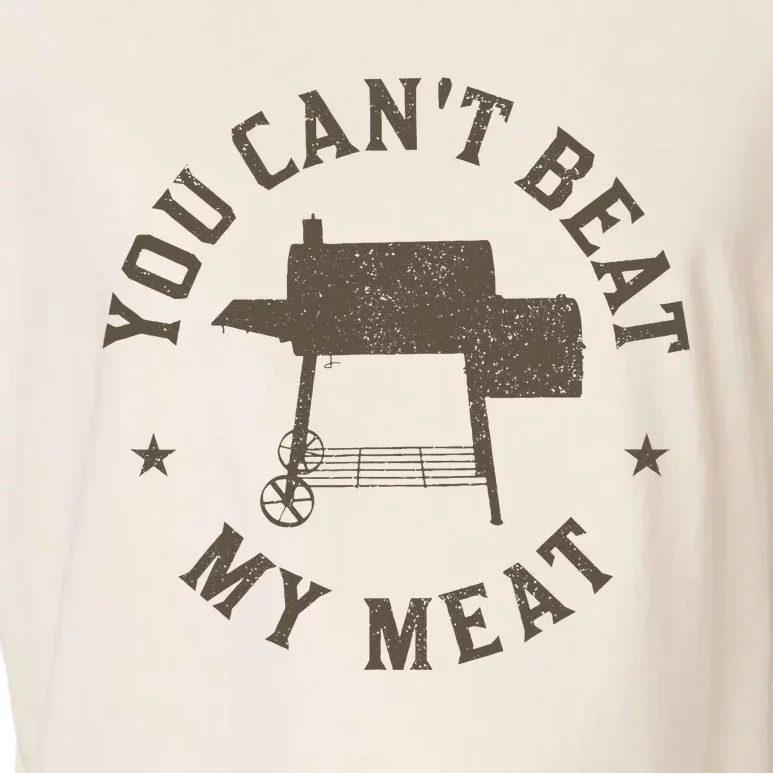 You Can't Beat My Meat BBQ Grilling Chef Funny Grill Garment-Dyed Women's Muscle Tee