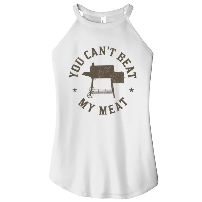 You Can't Beat My Meat BBQ Grilling Chef Funny Grill Women’s Perfect Tri Rocker Tank