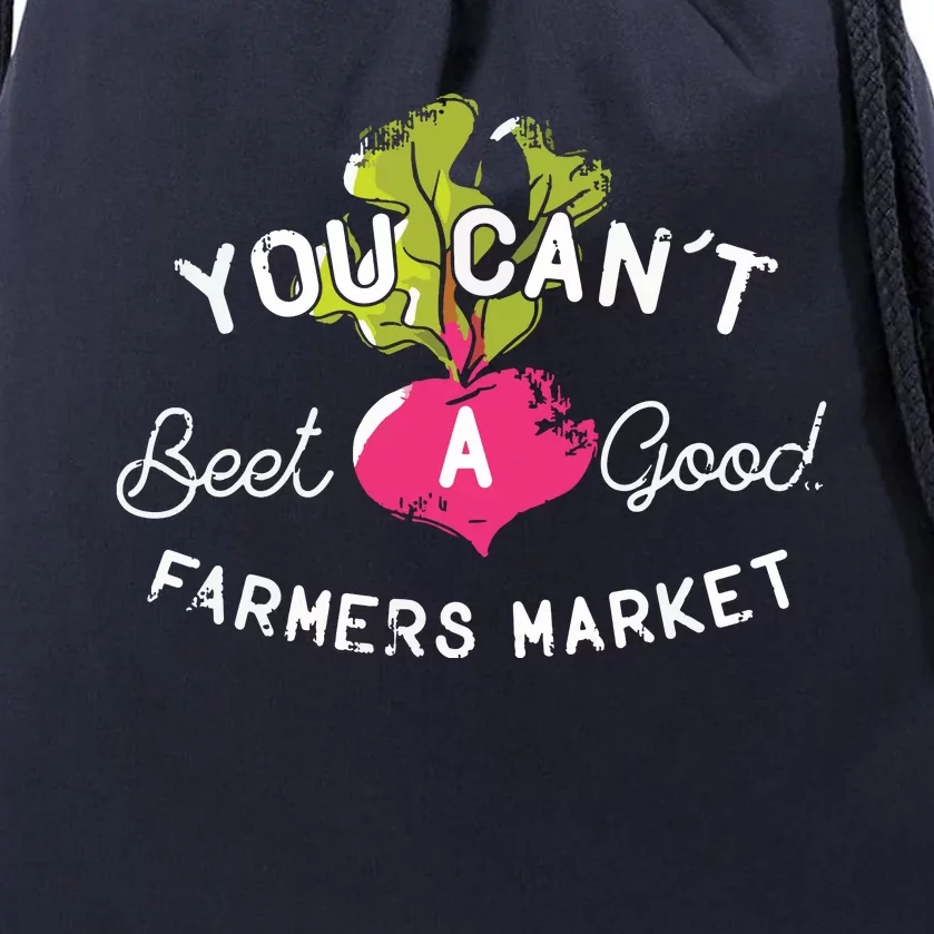 You Cant Beet A Good Farmers Market Rural Country Drawstring Bag