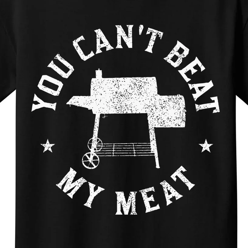 You CanT Beat My Meat Bbq Grilling Chef Funny Grill Kids T-Shirt