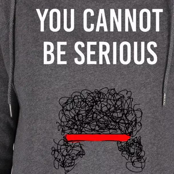 You Cannot Be Serious John Mcenroe Womens Funnel Neck Pullover Hood