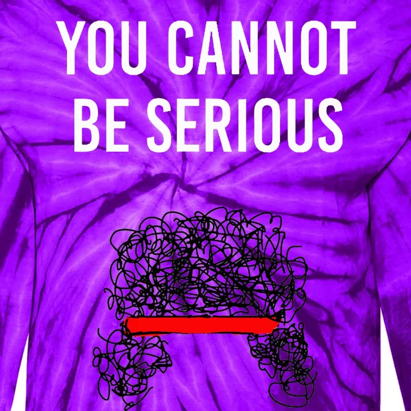 You Cannot Be Serious John Mcenroe Tie-Dye Long Sleeve Shirt