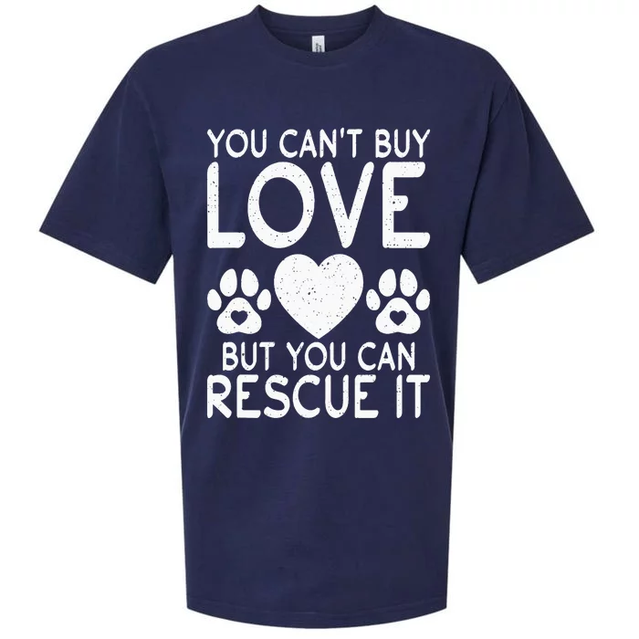 You cant buy love but you can rescue it Puppy Dog Lover Sueded Cloud Jersey T-Shirt