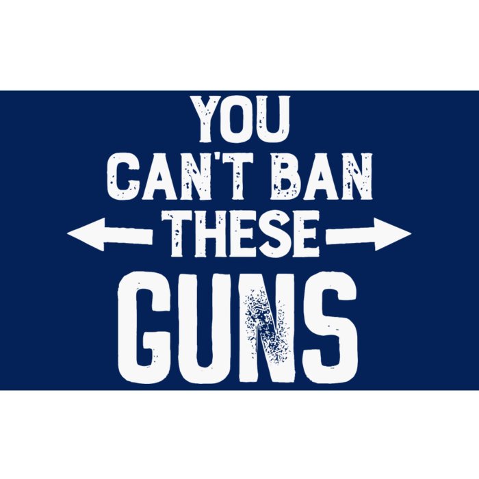 You Cant Ban These Guns Bumper Sticker