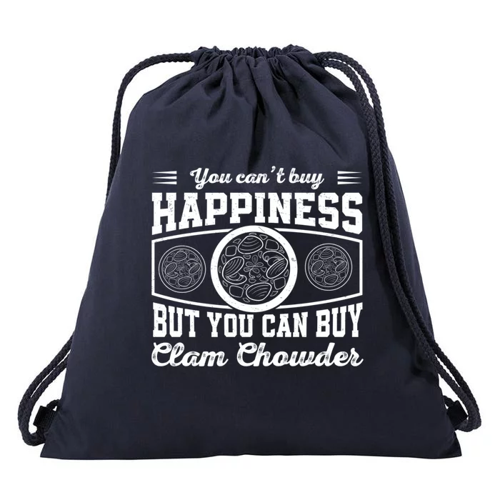 You CanT Buy Happiness But You Can Buy Funny Clam Chowders Gift Drawstring Bag