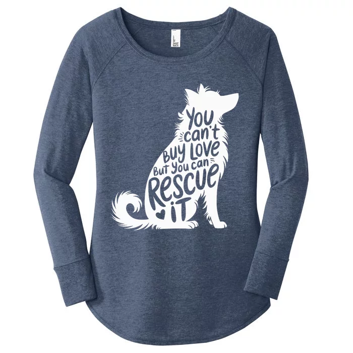 You CanT Buy Love But You Can Rescue It Women's Perfect Tri Tunic Long Sleeve Shirt