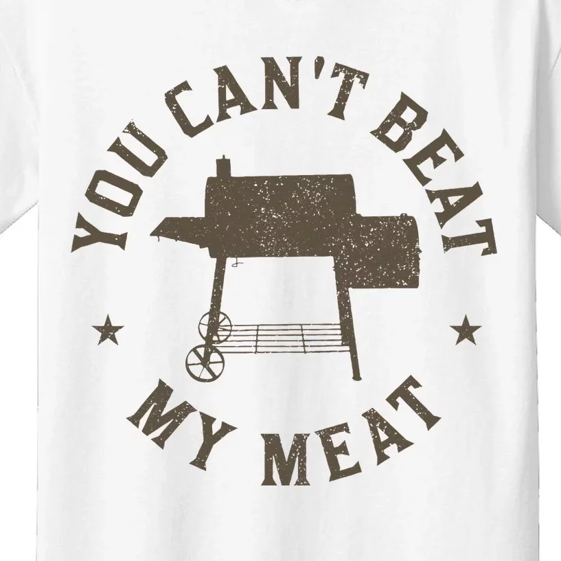 You CanT Beat My Meat Bbq Grilling Chef Kids T-Shirt