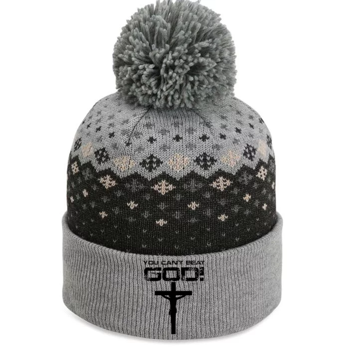 You Can't Beat God The Baniff Cuffed Pom Beanie