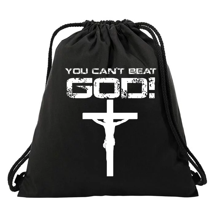 You Can't Beat God Drawstring Bag