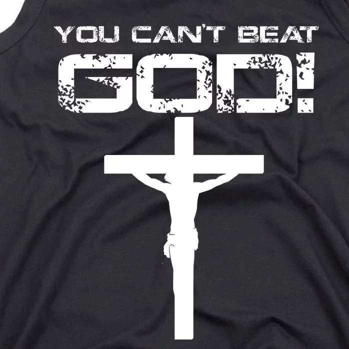 You Can't Beat God Tank Top