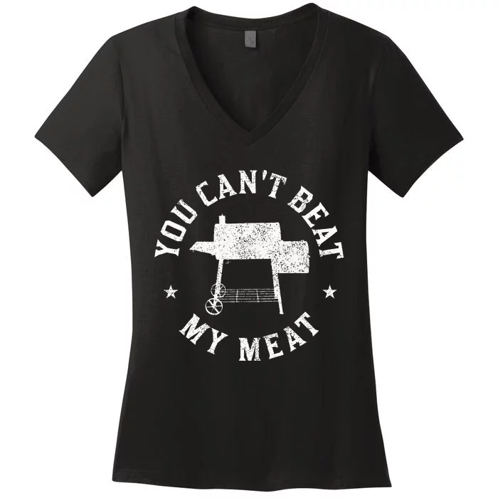 You CanT Beat My Meat Bbq Grilling Chef Women's V-Neck T-Shirt