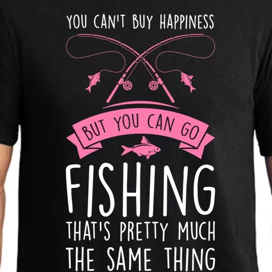 You Can't Buy Happiness You Can Go Fishing Fishing Fish Gift Pajama Set