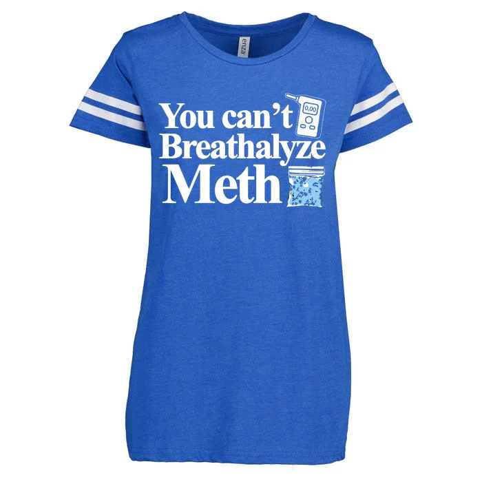 You Cant Breathalyze Meth Apparel Enza Ladies Jersey Football T-Shirt