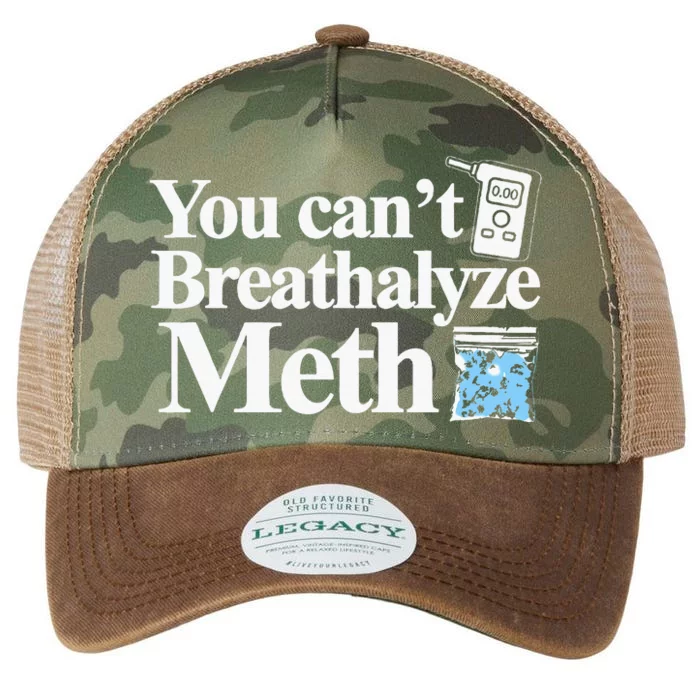 You CanT Breathalyze Meth Apparel Legacy Tie Dye Trucker Hat