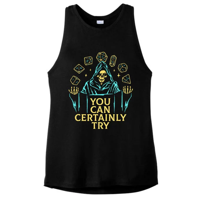 You Can Certainly Try Funny Skeleton Ladies Tri-Blend Wicking Tank