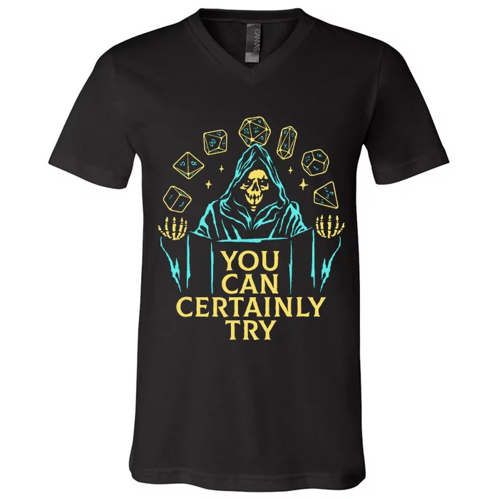 You Can Certainly Try Funny Skeleton V-Neck T-Shirt