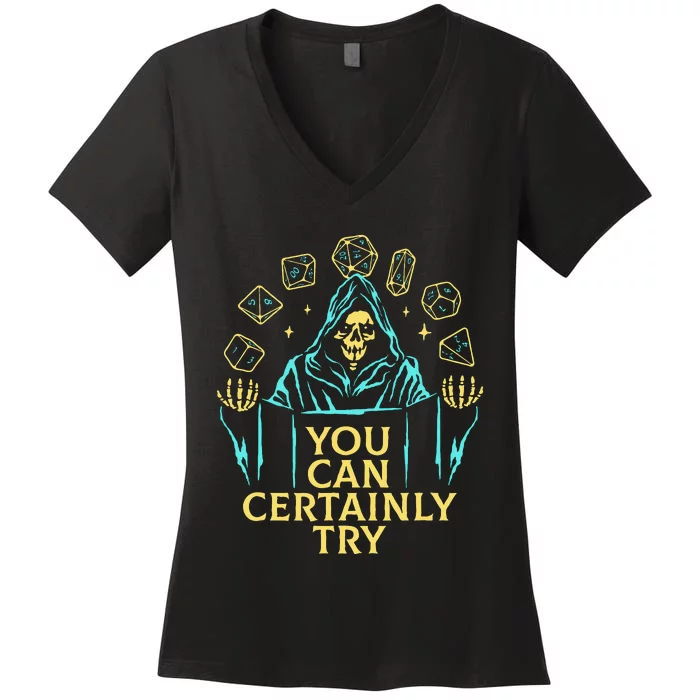 You Can Certainly Try Funny Skeleton Women's V-Neck T-Shirt