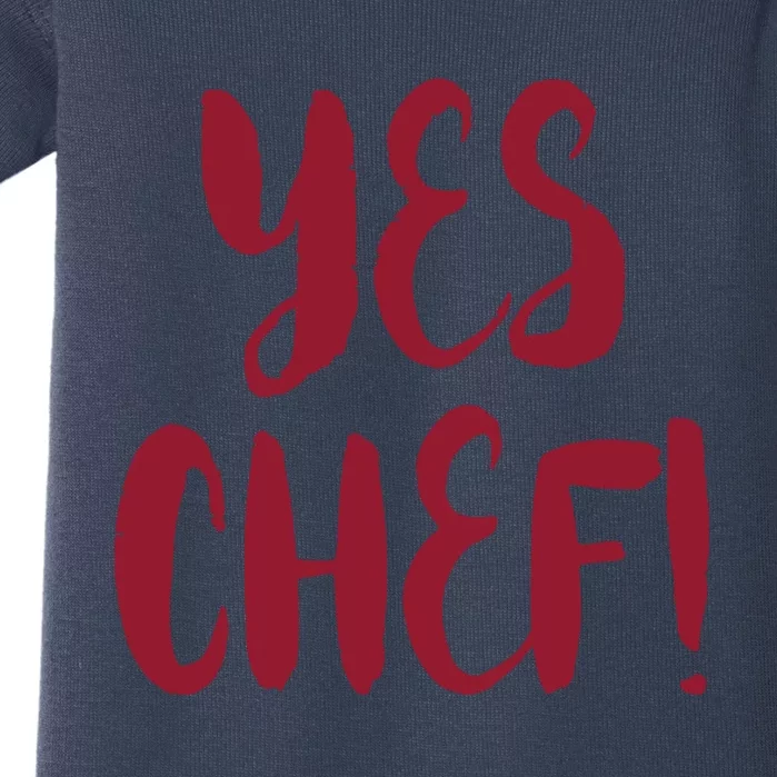 Yes Chef Cool Design For Line Cooks Prep Cooks Sous Chef Baby Bodysuit